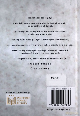 Trzecia dekada. Świat dziś i za 10 lat - Krzysztof Wojczal [KSIĄŻKA]