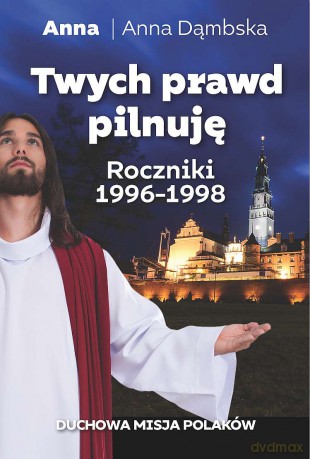 Twych prawd pilnuję - Anna Dąmbska [KSIĄŻKA]