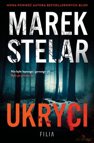 Ukryci - Marek Stelar [KSIĄŻKA]