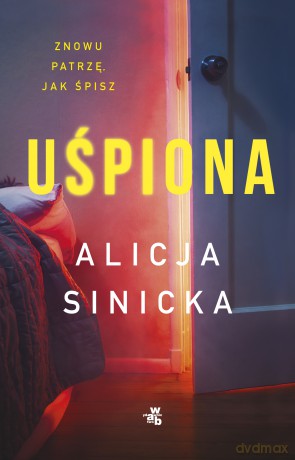 Uśpiona - Alicja Sinicka [KSIĄŻKA]