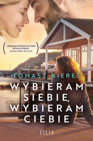 Wybieram siebie, wybieram ciebie (pocket) - Tomasz Kieres [KSIĄŻKA]