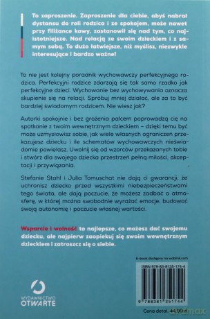 Wychowanie bez wychowywania. Jak podarować dziecku wolność i wsparcie - Stefanie Stahl, Julia Tomuschat [KSIĄŻKA]