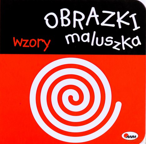 Wzory. Obrazki maluszka [KSIĄŻKA]
