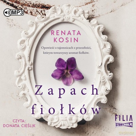 Zapach fiołków - Renata Kosin [AUDIOBOOK]