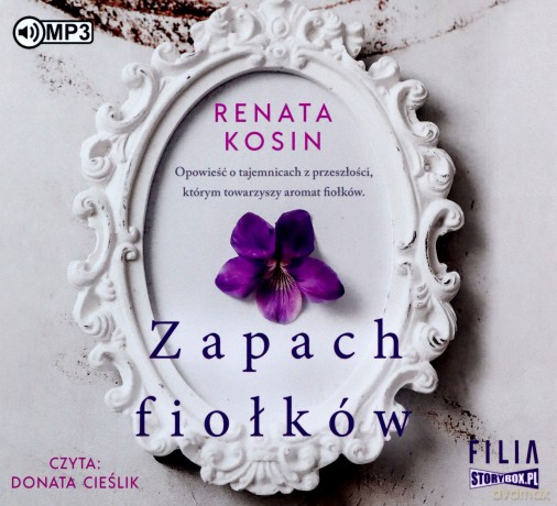 Zapach fiołków - Renata Kosin [AUDIOBOOK]