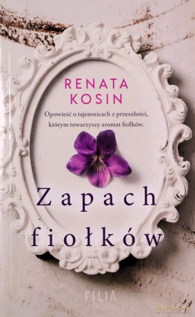 Zapach fiołków (pocket) - Renata Kosin [KSIĄŻKA]