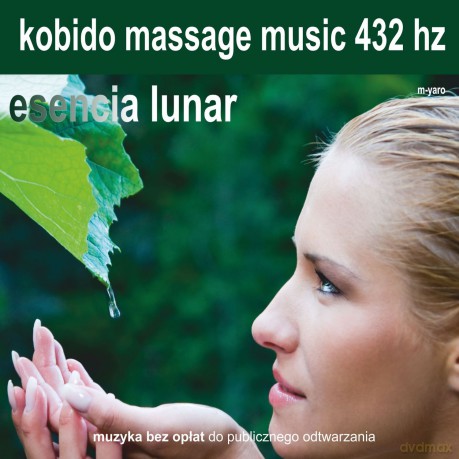 Kobido Esencia Lunar 432 Muzyka Do Masażu [CD]