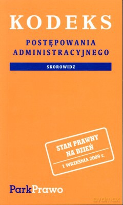 Kodeks Postępowania Administracyjnego 01.09.2009 [KSIĄŻKA]