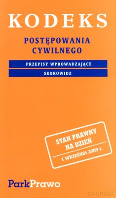 Kodeks Postępowania Cywilnego 01.09.2009 [KSIĄŻKA]