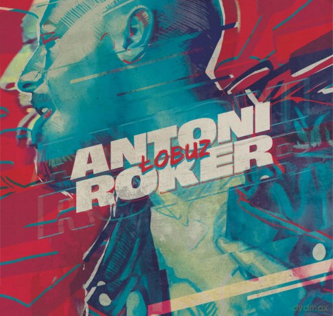 Antoni Roker: Łobuz [CD]