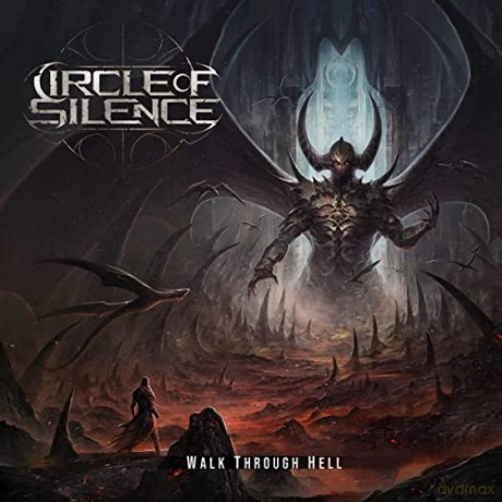 Circle Of Silence: Walk Through Hell (digipack) [CD]