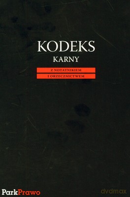 Kodeks Karny Z Notatnikiem I Orzecznictwem [KSIĄŻKA]