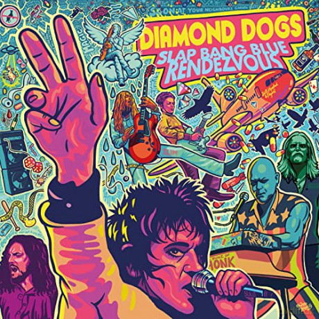 Diamond Dogs: Slap Bang Blue Rendezvous [2CD]