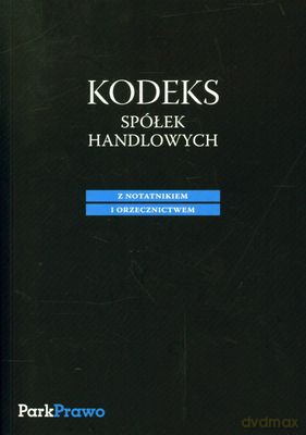 Kodeks Spółek Handlowych Z Notatnikiem I Orzecznictwem [KSIĄŻKA]