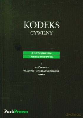 Kodeks Cywilny Z Notatnikiem I Orzecznictwem I Część Ogólna [KSIĄŻKA]