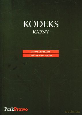 Kodeks Karny Z Notatnikiem I Orzecznictwem [KSIĄŻKA]