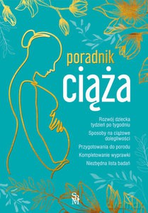 Ciąża. Poradnik - Karolina Laskowska [KSIĄŻKA]
