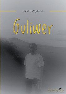 Guliwer - Jacek J. Chyliński [KSIĄŻKA]
