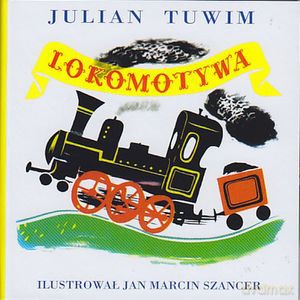 Lokomotywa składanka - Julian Tuwim [KSIĄŻKA]