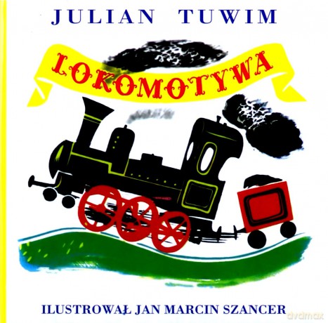 Lokomotywa składanka - Julian Tuwim [KSIĄŻKA]