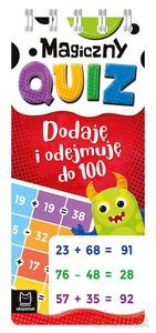 Magiczny quiz. Dodaję i odejmuję do 100. Spirala - Agnieszka Bator [KSIĄŻKA]