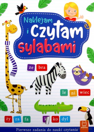 Naklejam i czytam sylabami. Pierwsze zadania do nauki czytania. Wydanie II - Agnieszka Bator [KSIĄŻKA]