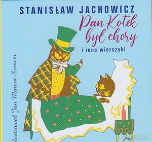 Pan kotek był chory składanka - Stanisław Jachowicz [KSIĄŻKA]