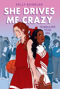 She Drives Me Crazy - Kelly Quindlen [KSIĄŻKA]
