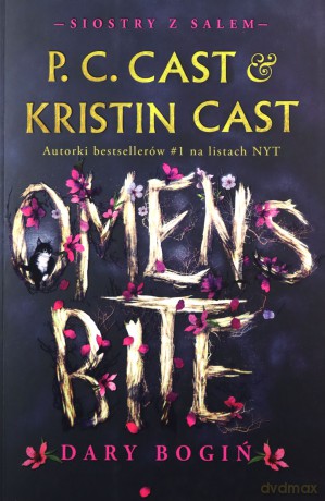 Siostry z Salem (Tom 2) Dary bogiń - P.C. Cast, Kristin Cast [KSIĄŻKA]