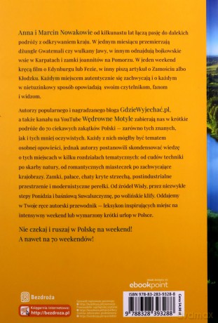 W Polskę na weekend 70 pomysłów na niezapomniany wyjazd - Anna Nowak, Marcin Nowak [KSIĄŻKA]