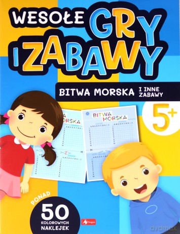 Wesołe gry i zabawy. Bitwa morska i inne zabawy [KSIĄŻKA]