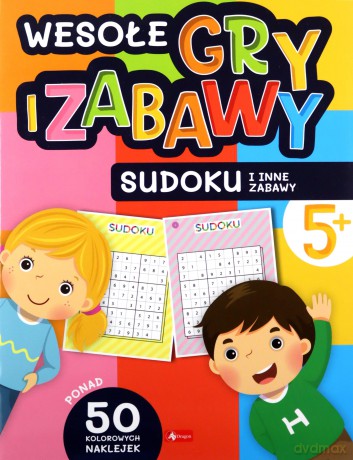Wesołe gry i zabawy. Sudoku i inne zabawy [KSIĄŻKA]