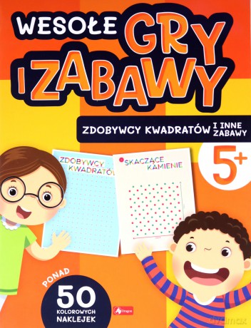 Wesołe gry i zabawy. Zdobywcy kwadratów i inne zabawy [KSIĄŻKA]
