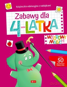 Wzorowy maluch. Zabawy dla 4-latka [KSIĄŻKA]