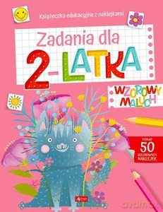 Wzorowy maluch. Zadania dla 2-latka [KSIĄŻKA]