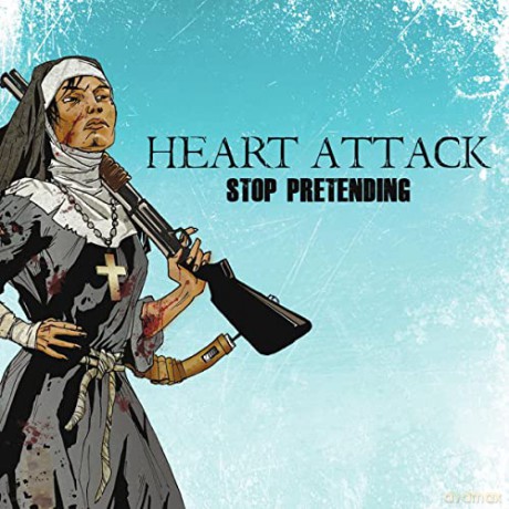 Heart Attack: Stop Petending [CD]
