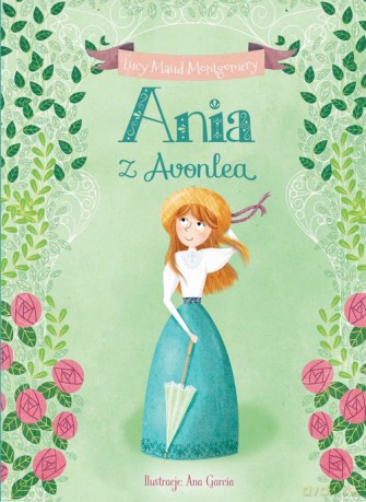 Ania z Avonlea - Lucy Maud Montgomery [KSIĄŻKA]