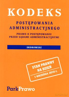 Kodeks Postępowania Administracyjnego Skorowidz 1.10.2010 [KSIĄŻKA]