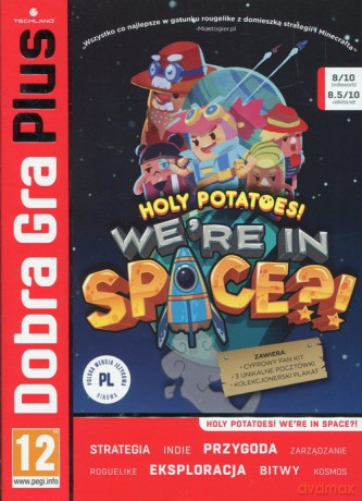 Dobra Gra Plus Holy potatoes we're in space [GRA]