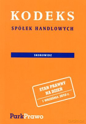 Kodeks Spółek Handlowych Skorowidz 1.10.2010 [KSIĄŻKA]