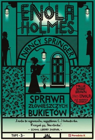 Enola Holmes. Sprawa złowieszczych bukietów - Nancy Spriger [KSIĄŻKA]