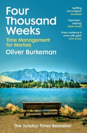 Four Thousand Weeks - Oliver Burkeman [KSIĄŻKA]
