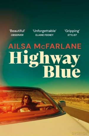 Highway Blue - Ailsa McFarlane [KSIĄŻKA]