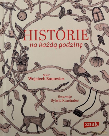 Historie na każdą godzinę - Wojciech Bonowicz [KSIĄŻKA]
