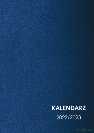 Kalendarz 2022/2023 niebieski [KALENDARZ]
