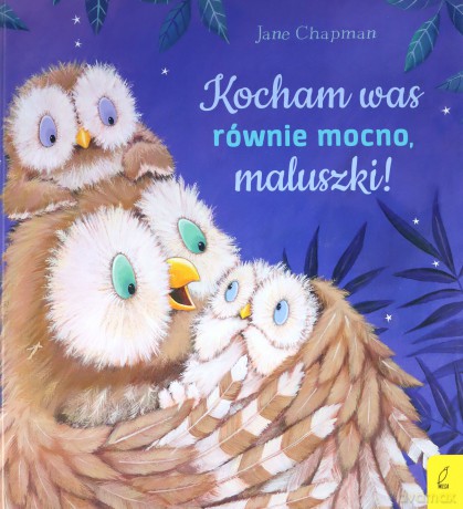 Kocham was równie mocno maluszki! - Jane Chapman [KSIĄŻKA]