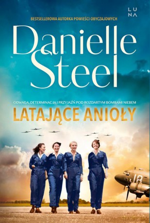 Latające Anioły - Danielle Steel [KSIĄŻKA]