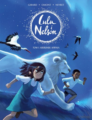 Lulu i Nelson. Kierunek Afryka (Tom 1) [KOMIKS]