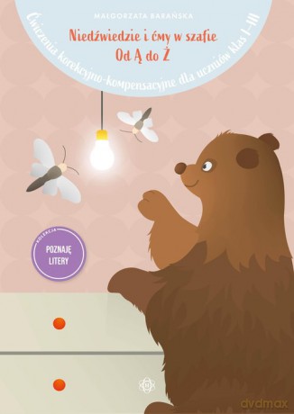 Niedźwiedzie i ćmy w szafie Od Ą do Ż - Małgorzata Barańska [KSIĄŻKA]