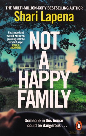 Not a Happy Family - Shari Lapena [KSIĄŻKA]